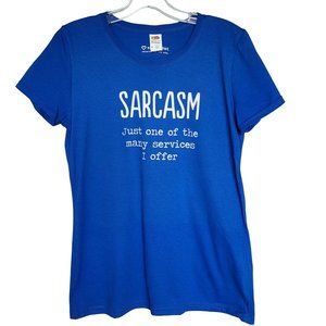 Fruit of the Loom Sarcasm "Just one of the many services I offer" T-shir…